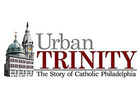 Urban Trinity: The Story of Catholic Philadelphia海报封面图