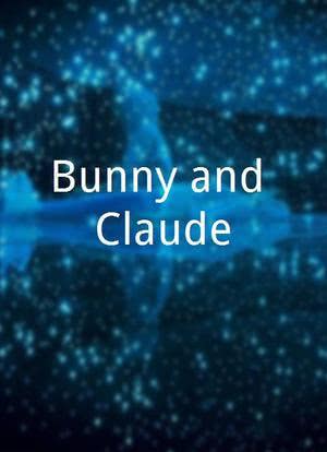 Bunny and Claude海报封面图