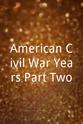 Rodney W. Brown American Civil War Years Part Two