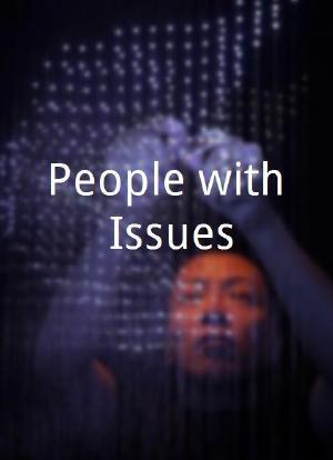 People with Issues海报封面图