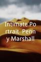 Ronny Hallin Intimate Portrait: Penny Marshall