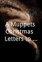 Guy Veryzer A Muppets Christmas: Letters to Santa