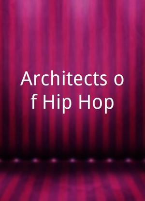 Architects of Hip Hop海报封面图
