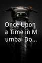 Mangal Kenkre Once Upon a Time in Mumbai Dobaara!