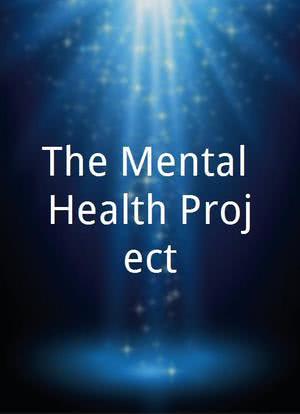 The Mental Health Project海报封面图