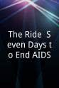 Andrew McQuinn The Ride: Seven Days to End AIDS