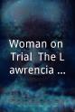 Janine Manatis Woman on Trial: The Lawrencia Bembenek Story