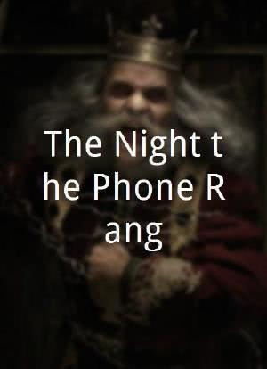 The Night the Phone Rang海报封面图
