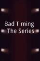Brandon Ravet Bad Timing: The Series