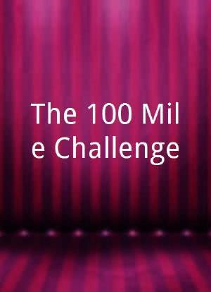 The 100 Mile Challenge海报封面图