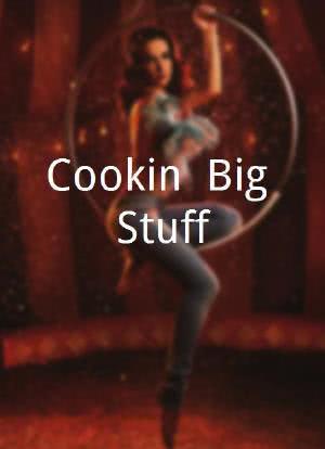 Cookin` Big Stuff海报封面图