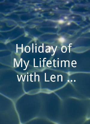 Holiday of My Lifetime with Len Goodman海报封面图