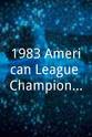 Al Bumbry 1983 American League Championship Series