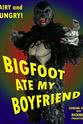 Kevin Paynter Bigfoot Ate My Boyfriend