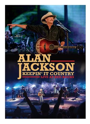 Alan Jackson: Keepin' It Country Tour海报封面图