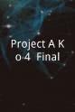 Robert O. Smith Project A-Ko 4: Final
