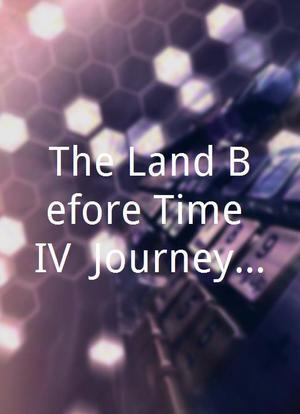 The Land Before Time IV: Journey Through the Mists海报封面图