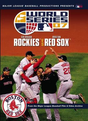 2007 World Series: Boston Red Sox vs. Colorado Rockies海报封面图