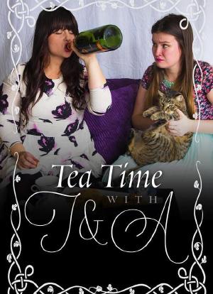 Tea Time with T & A海报封面图