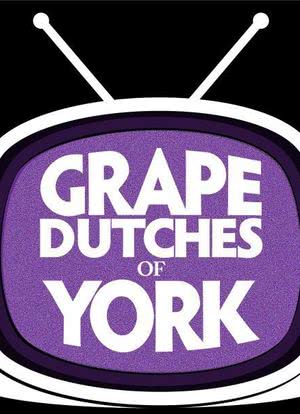The Grape Dutches of York海报封面图