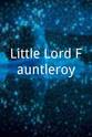 Peggy Forbes-Robertson Little Lord Fauntleroy