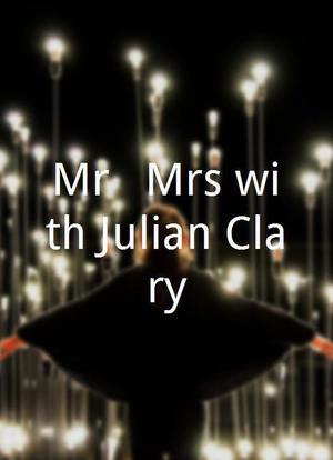 Mr & Mrs with Julian Clary海报封面图