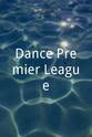 基拉格·奥格沃 Dance Premier League
