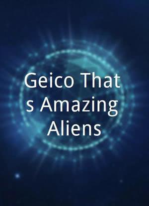 Geico That`s Amazing Aliens海报封面图