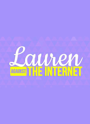 Lauren Against the Internet海报封面图