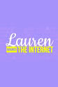 Daniel Sahyounie Lauren Against the Internet