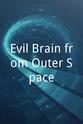 山田美奈子 Evil Brain from Outer Space