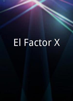 El Factor X海报封面图