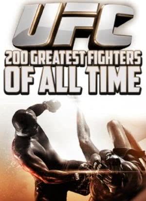 UFC 200 Greatest Fighters of All Time海报封面图
