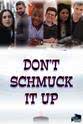 Danny Berisha Don't Schmuck It Up