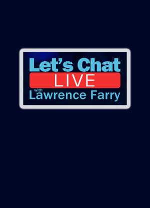 Let's Chat Live with Lawrence Farry海报封面图