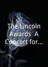 The Lincoln Awards: A Concert for Veterans & the Military Family