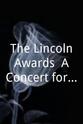 The Lone Bellow The Lincoln Awards: A Concert for Veterans & the Military Family