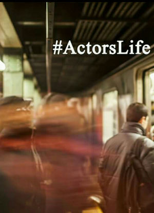#ActorsLife海报封面图