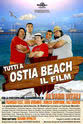 Fabio Massenzi Tutti a Ostia Beach: Il Film