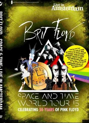 Brit Floyd: Space & Time - Live in Amsterdam海报封面图