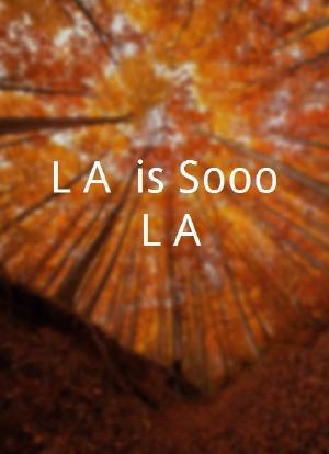 L.A. is Sooo L.A.海报封面图