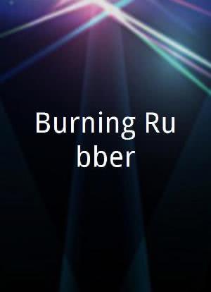 Burning Rubber海报封面图