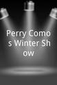 The Establishment Perry Como's Winter Show