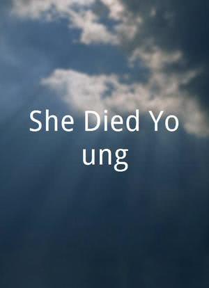 She Died Young海报封面图