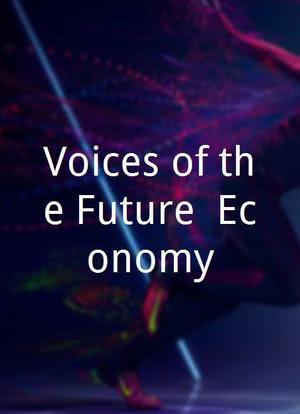 Voices of the Future- Economy海报封面图