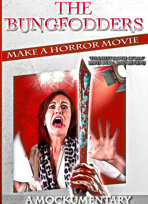 The Bungfodders Make a Horror Movie: A Mockumentary海报封面图