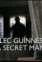 Frith Banbury Alec Guinness: A Secret Man