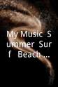 Brian Hyland My Music: Summer, Surf & Beach Music We Love