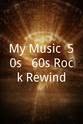 The Champs My Music: 50s & 60s Rock Rewind