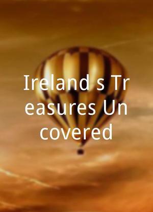 Ireland`s Treasures Uncovered海报封面图